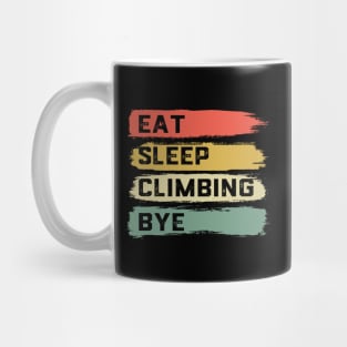 Eat Sleep Climbing Repeat Rock Climbing Mug